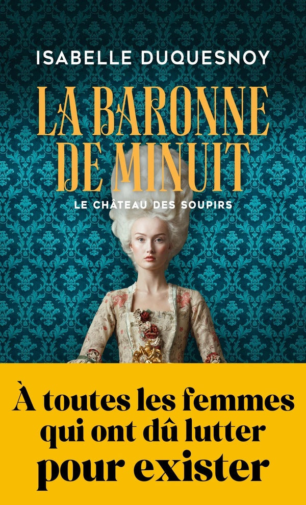 La baronne de minuit : Le château des soupirs