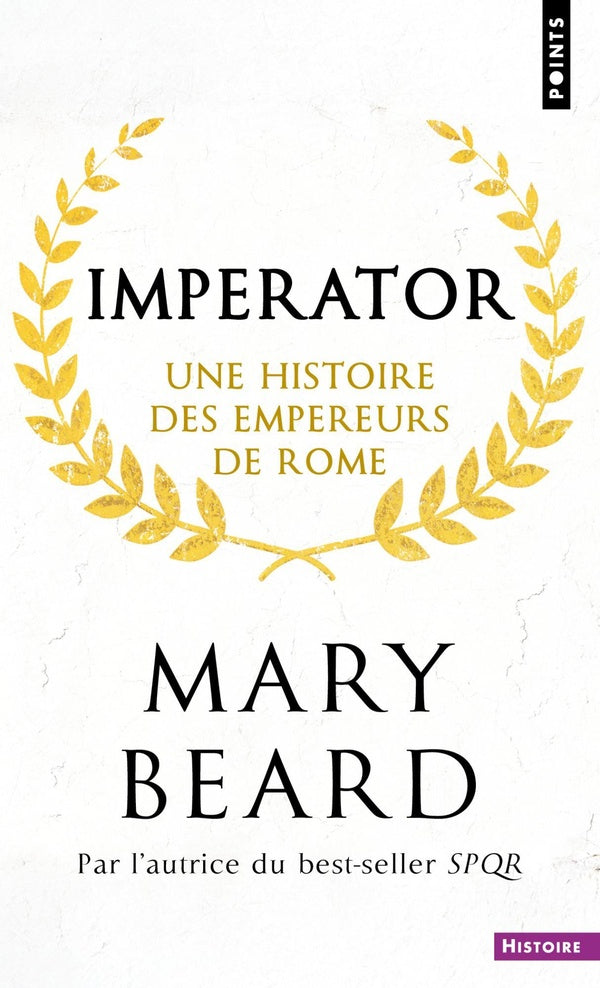 Imperator : Une histoire des empereurs de Rome