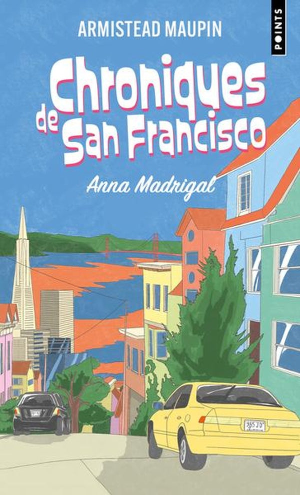 Chroniques de San Francisco Tome 9 : Anna Madrigal