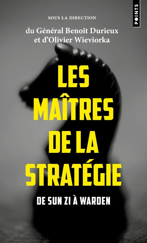 Les maîtres de la stratégie : De Sun Zi à Warden
