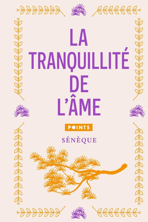 La tranquillite de l'ame - suivi de la retraite - nouvelle edition