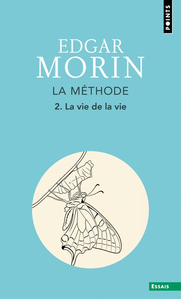 La méthode Tome 2 : La vie de la vie