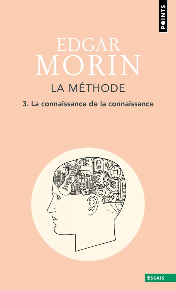 La méthode Tome 3 : La connaissance de la connaissance