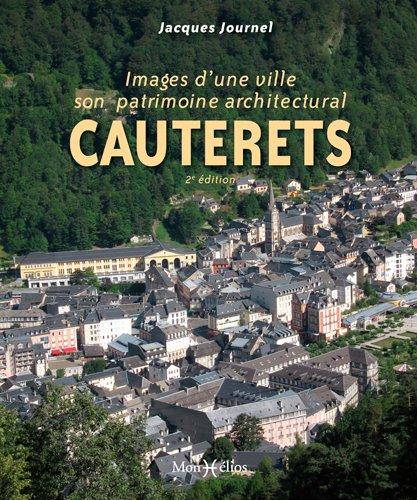 Cauterets, images d'une ville son patrimoine architectural - flash vidéo