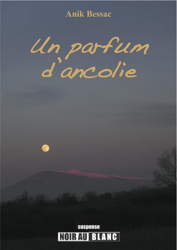 Un parfum d'Ancolie