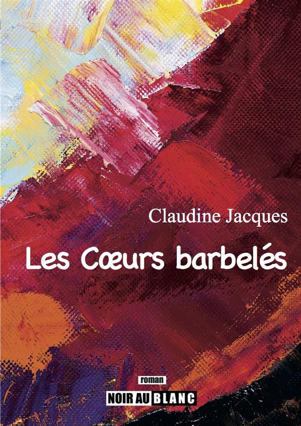 Les coeurs barbelés