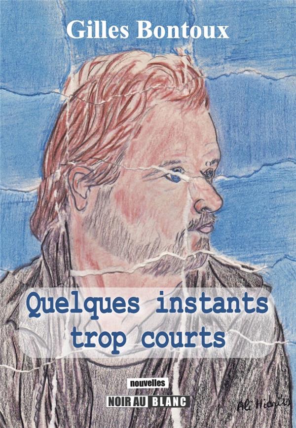 Quelques instants trop courts