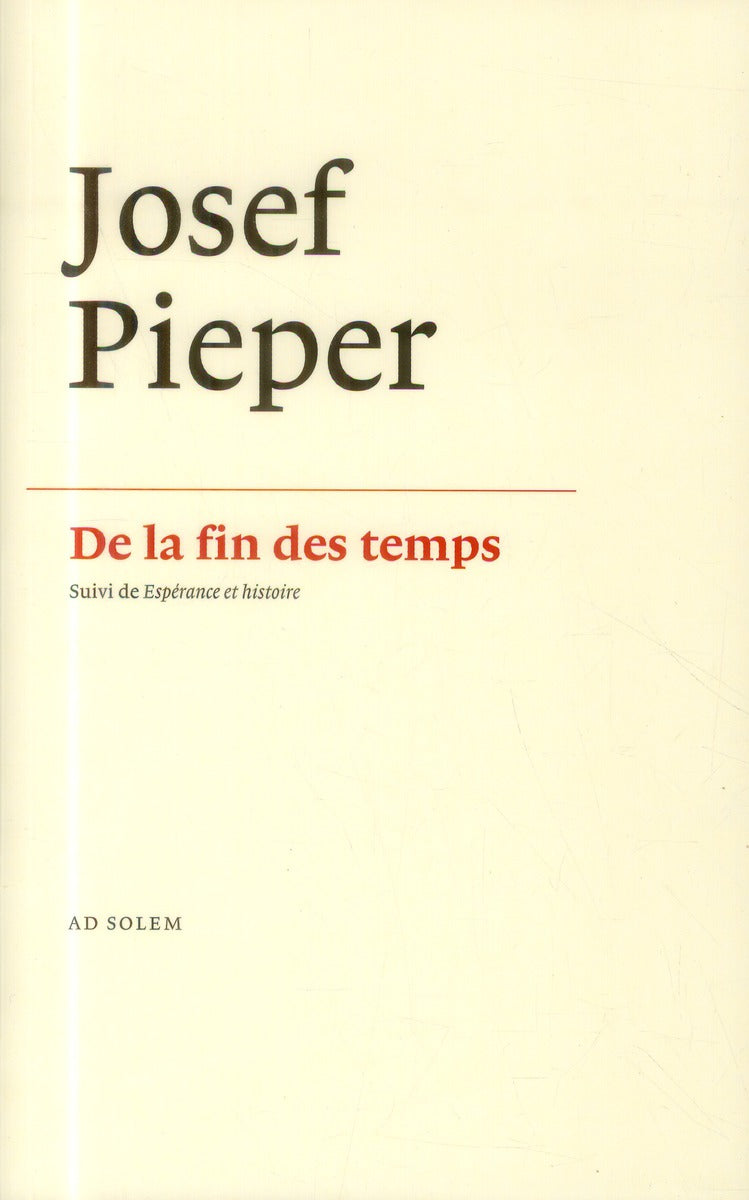 De la fin des temps ; méditation sur la philosophie de l'histoire