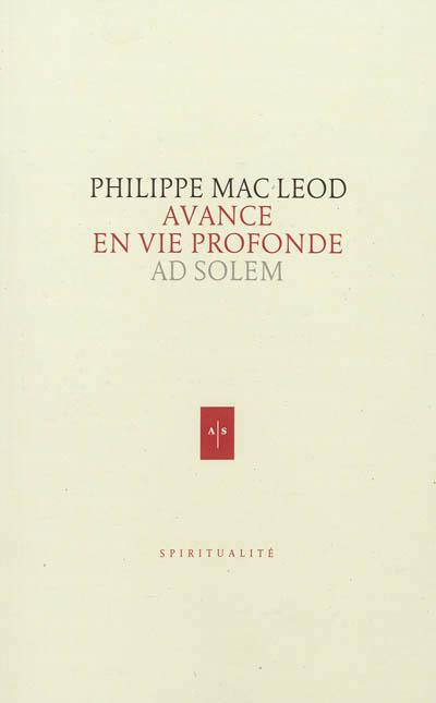 Avance en vie profonde