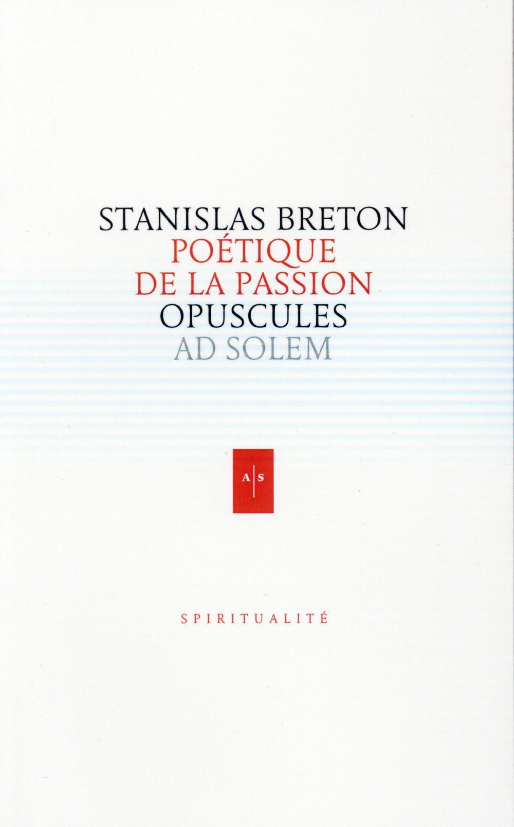 Oeuvres spirituelles Tome 2 ; qu'est-ce que l'homme ?