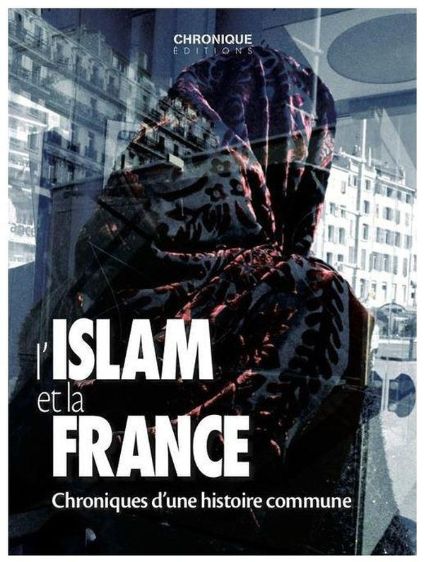 L'Islam et la France ; chronique d'une histoire commune - flash vidéo