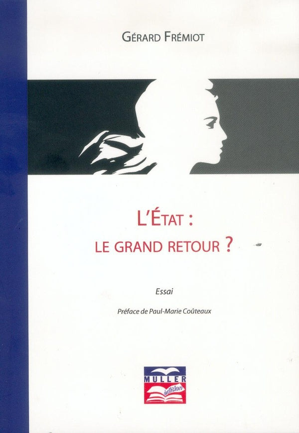 L'état, le grand retour ?