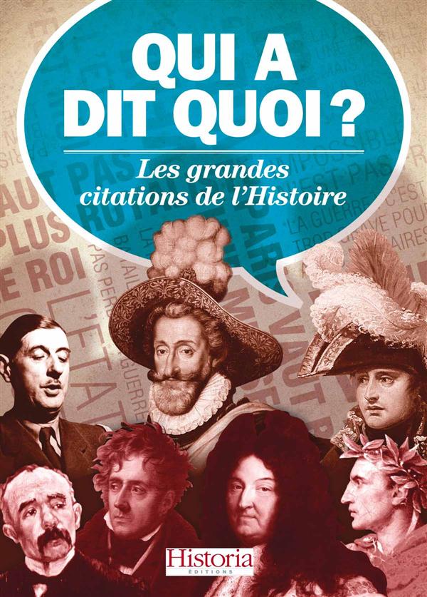 Qui a dit qoui ? les grandes citations de l'histoire