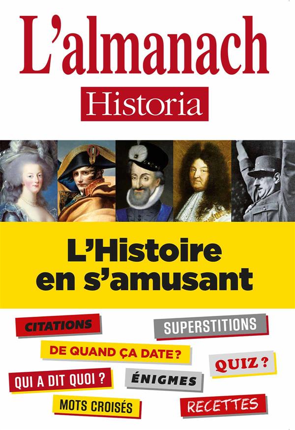 Almanach 2015 ; l'histoire en s'amusant