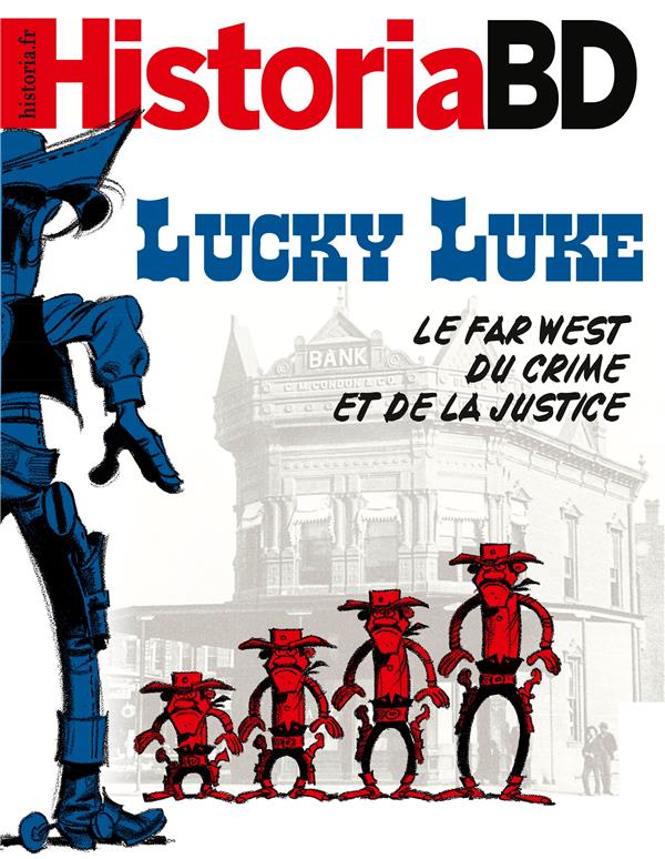 Historia Hors-Série : Lucky Luke : le far west du crime et de la justice