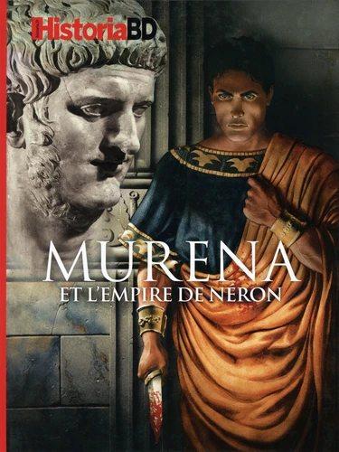 Historia Hors-Série : Murena et l'empire de Néron