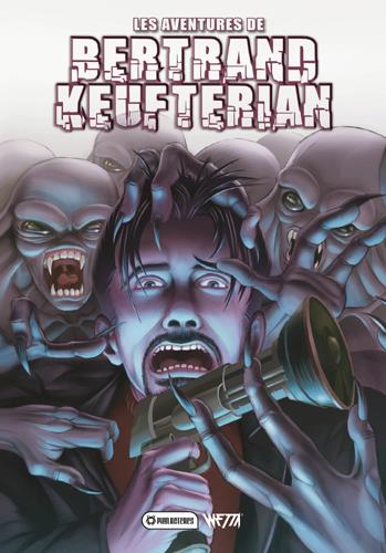 Les aventures de Bertrand Keufterian : Intégrale vol.1