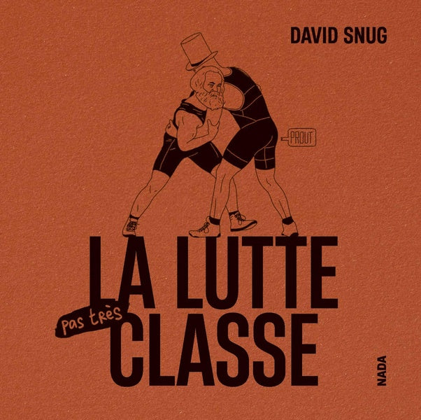 La lutte pas très classe