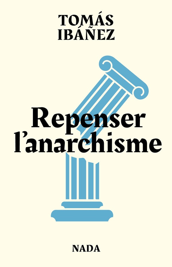 Repenser l'anarchisme : Combattre les dominations au XXIe siècle