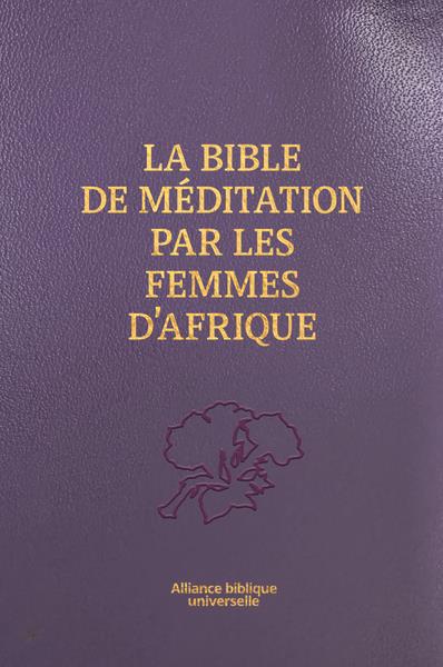 La Bible de méditation par les femmes d'Afrique
