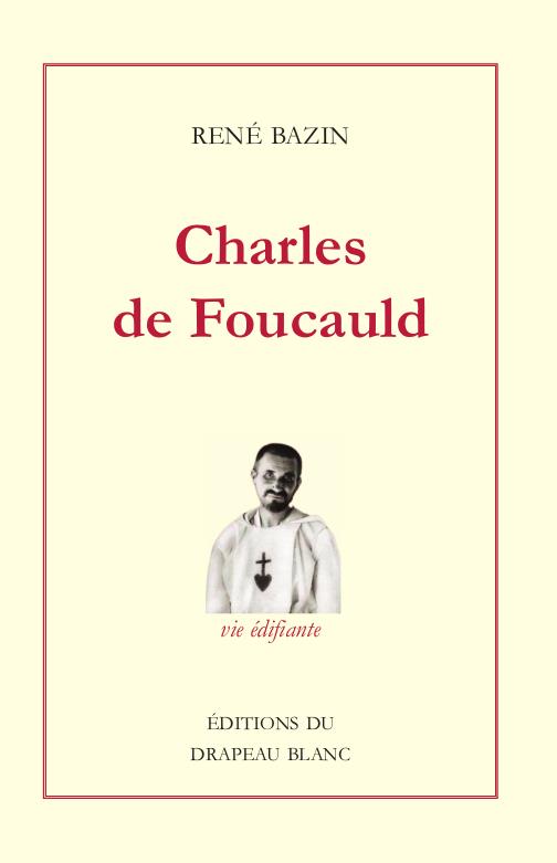 Charles de Foucauld : Explorateur au Maroc ; Érmite au Sahara
