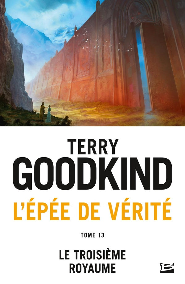 L'Épée de vérité Tome 13 : le troisième royaume