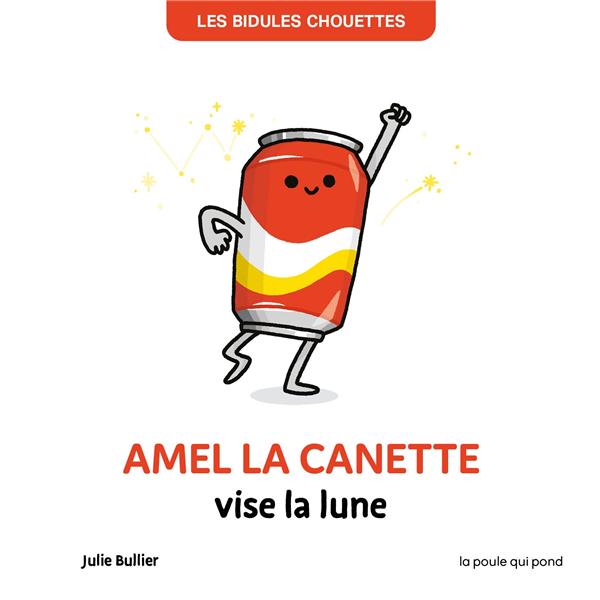 Les bidules chouettes : Amel la canette vise la lune - flash vidéo