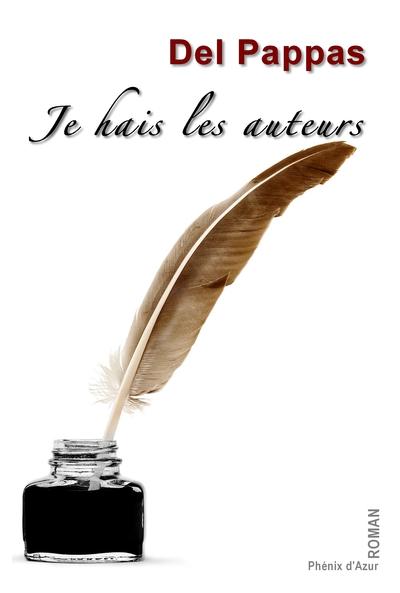 Je hais les auteurs