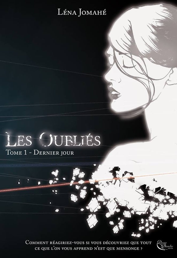 Les oubliés Tome 1 : derniers jours