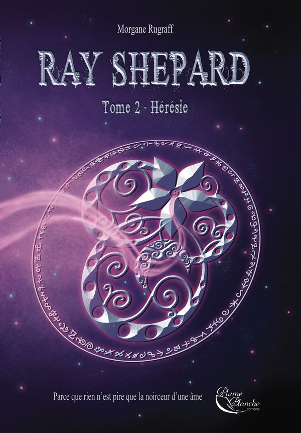 Ray Shepard Tome 2 : hérésie
