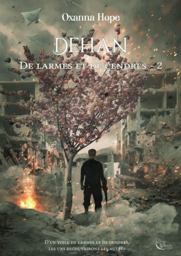De larmes et de cendres Tome 2 : Dehan