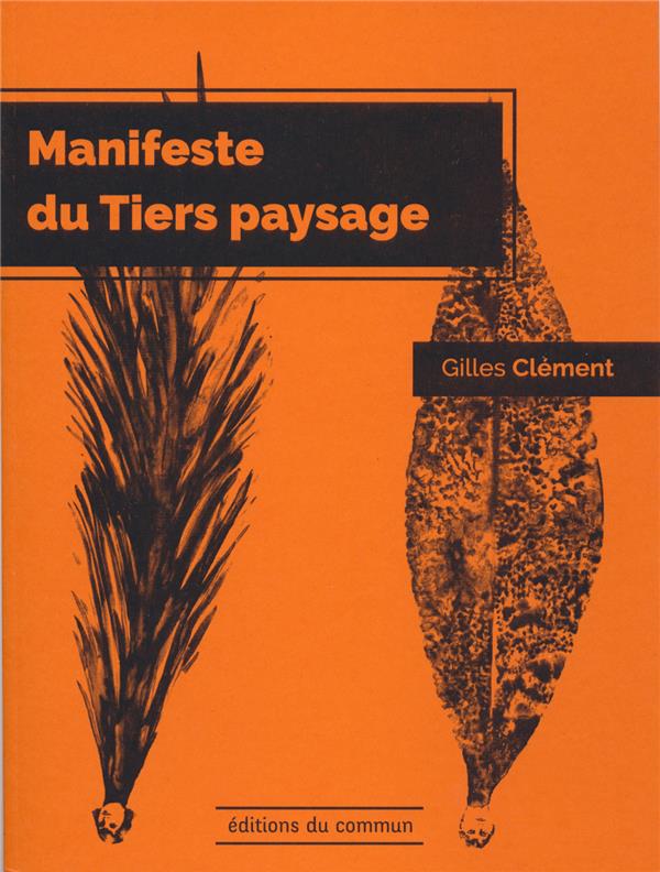 Manifeste du tiers paysage