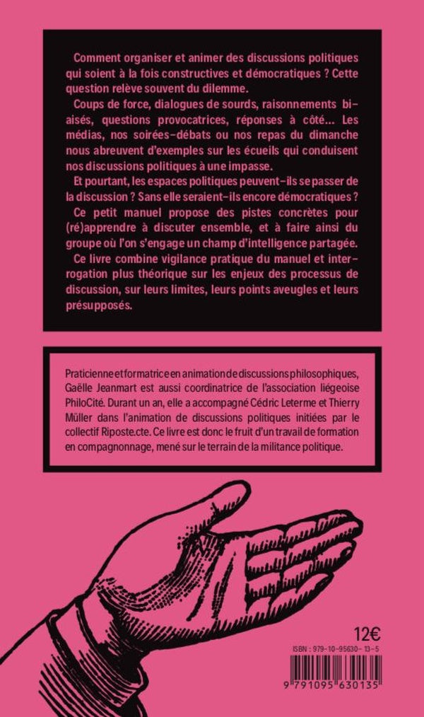 Petit manuel de discussions politiques ; réflexions et pratiques d'animation à l'usage des collectifs