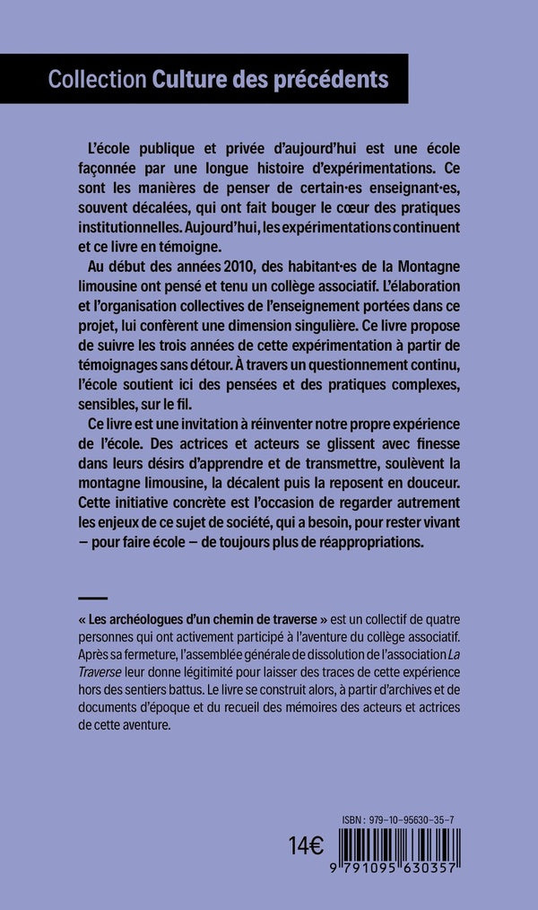 Faire (l')école ; un collège associatif sur la montagne Limousine