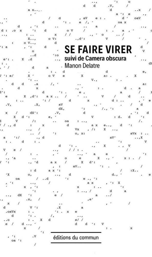 Se faire virer : camera obscura