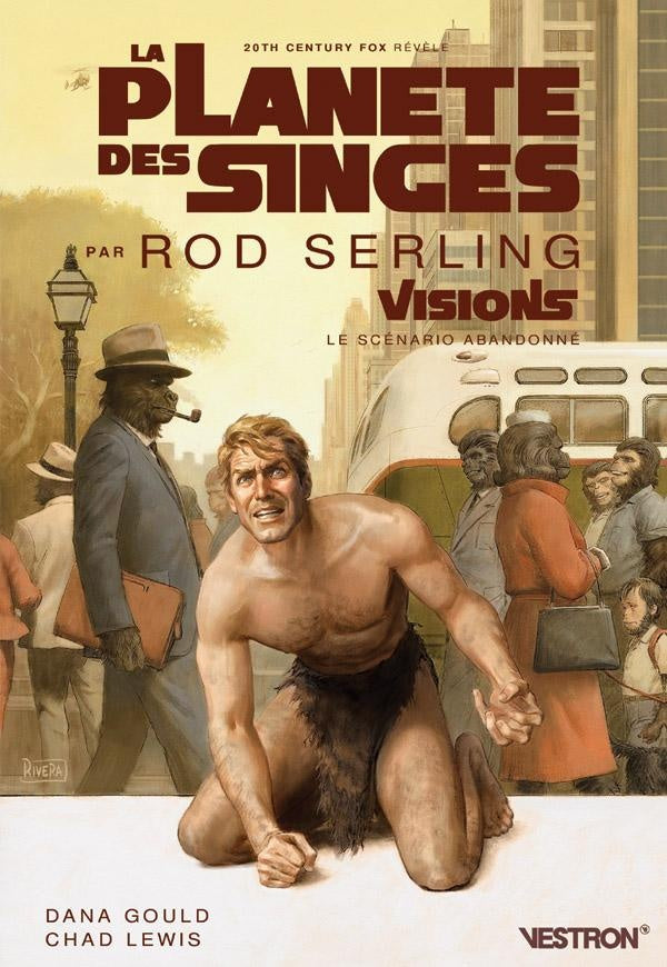La planète des singes par Rod Serling ; visions, le scénario abandonné