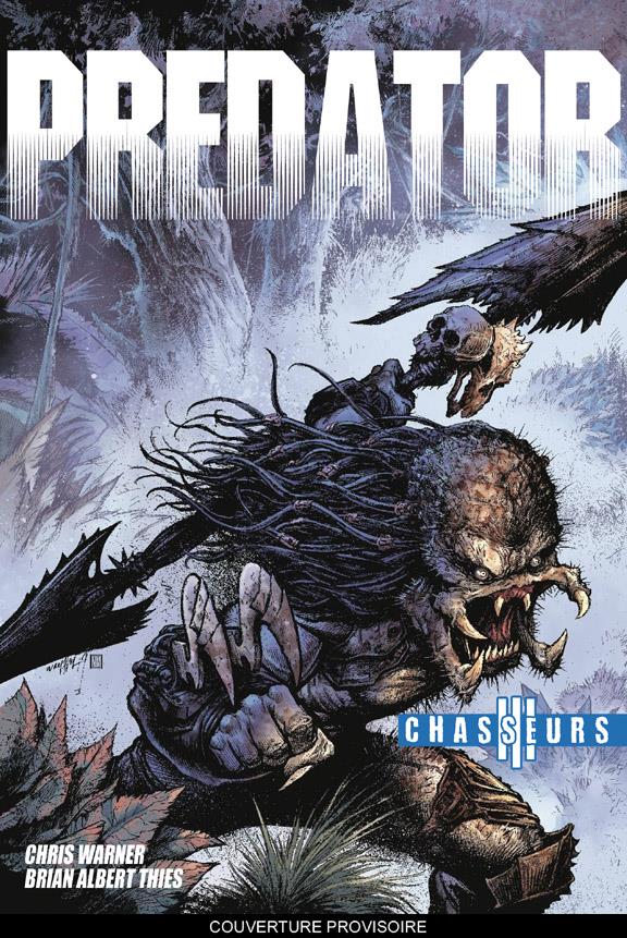 Predator ; chasseurs Tome 3