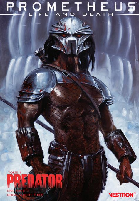 Prometheus ; life and death Tome 1 : Predator