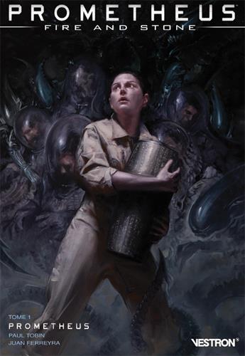 Prometheus ; fire and stone Tome 1 : Prometheus