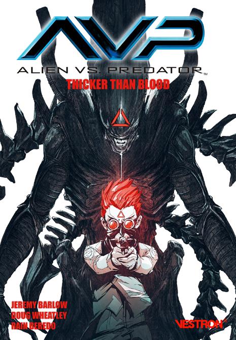 Alien vs. Predator ; thicker than blood
