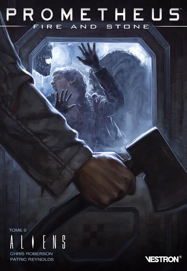 Prometheus ; fire and stone Tome 0. : aliens