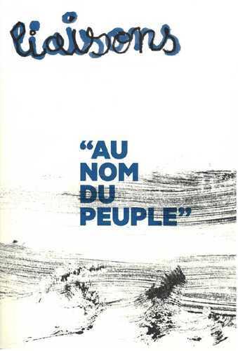 Liaisons ; au nom du peuple