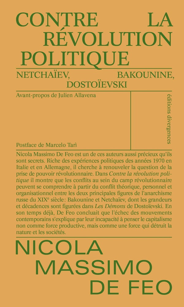 Contre la révolution politique ; Netchaïev, Bakounine, Dostoïevski