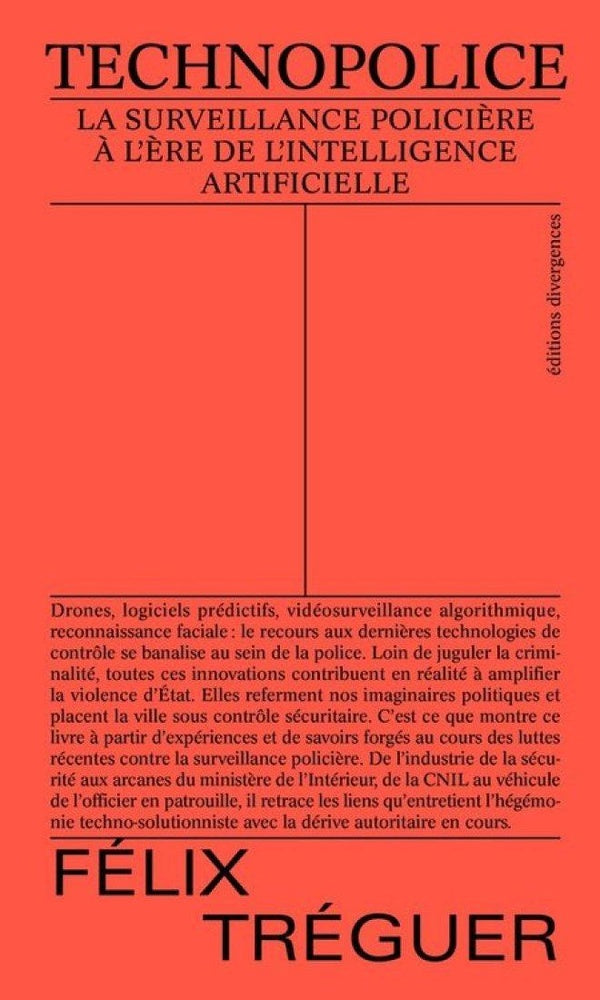 Technopolice : La surveillance policière à l'ère de l'intelligence artificielle
