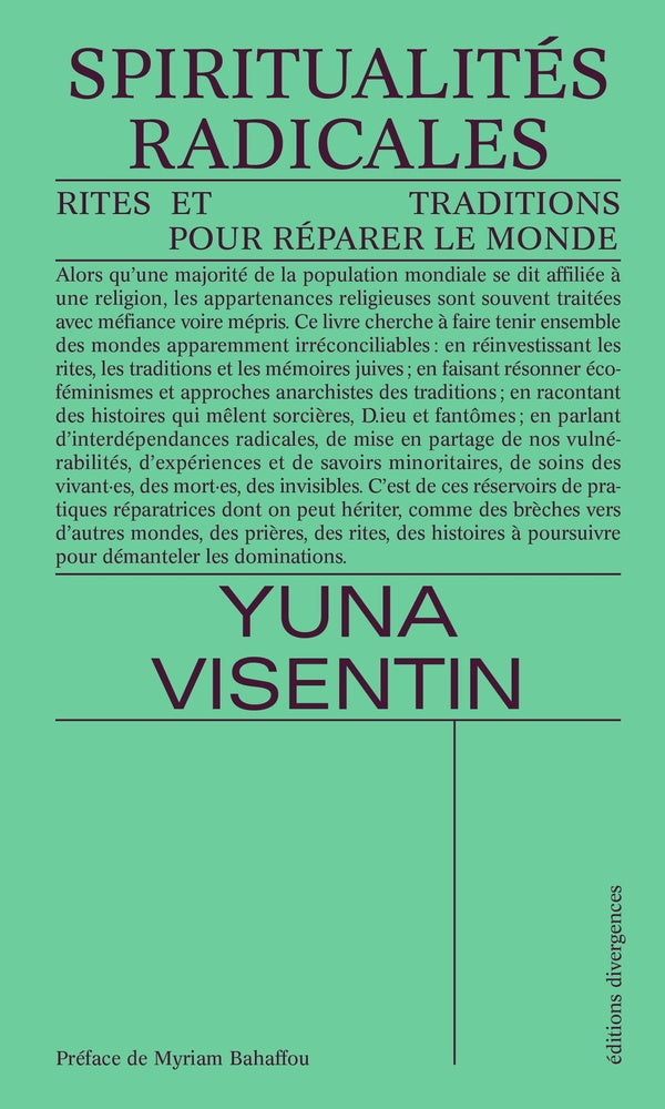 Spiritualités radicales : Rites et traditions pour réparer le monde