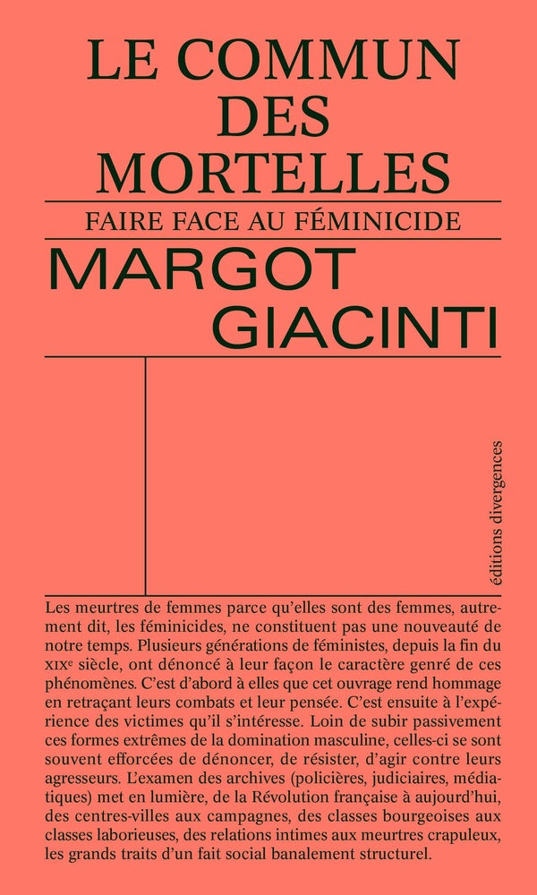 Le commun des mortelles : Faire face au féminicide
