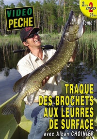 Traque des brochets aux leurres de surface avec Alban Choinier [DVD]