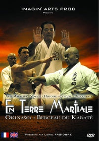 En terre martiale - Okinawa : berceau du karaté [DVD]