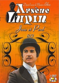Arsène Lupin joue et perd "813" [DVD]