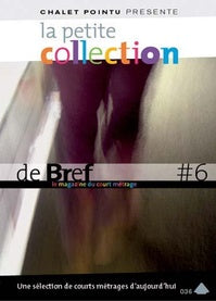 La Petite collection de brefs - Le magazine du court-métrage - Vol. 6 [DVD]